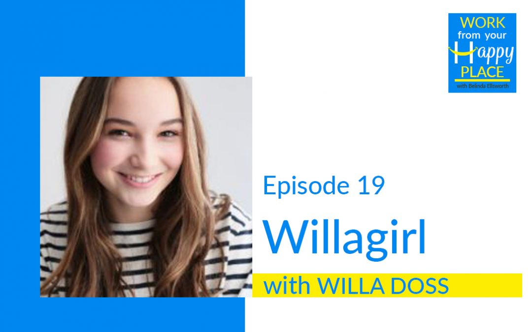 Episode 19 – WILLA DOSS – WILLAGIRL