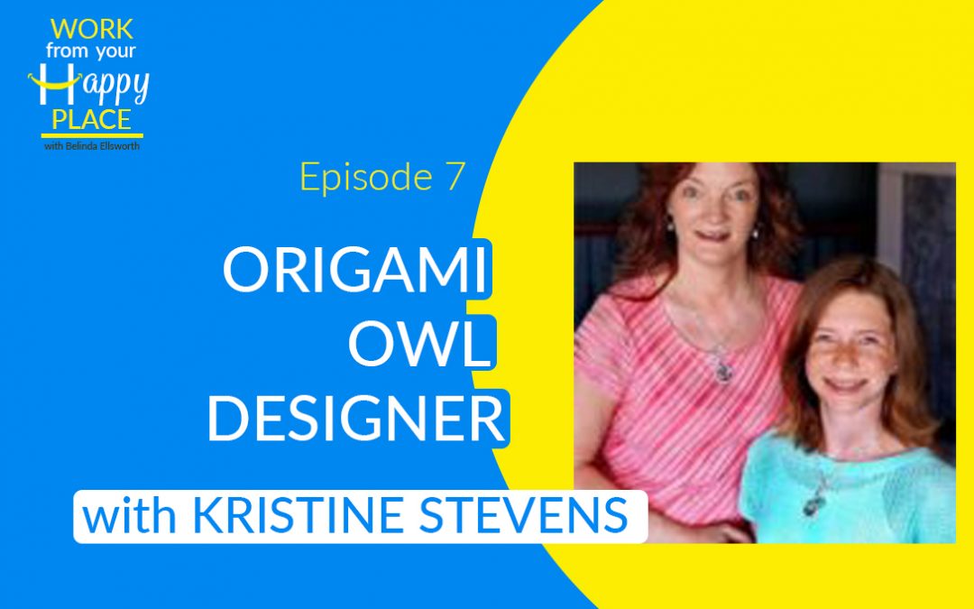 Episode 7 Kristine Stevens – Origami Owl Designer