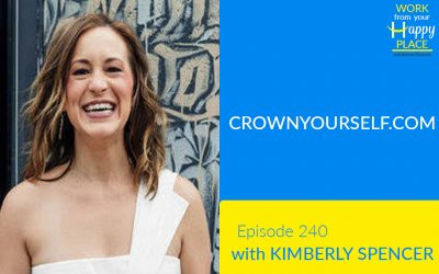 Episode 240 – Kimberly Spencer – crownyourself.com