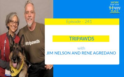 Episode 241 – Jim Nelson and Rene Agredano – Tripawds