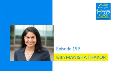 Episode 199 – Manisha Thakor