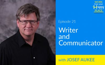 Episode 21-  Josef Aukee – Writer and Communicator