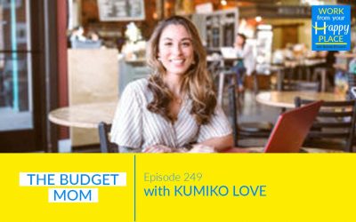 Episode 249 – Kumiko Love – The Budget Mom