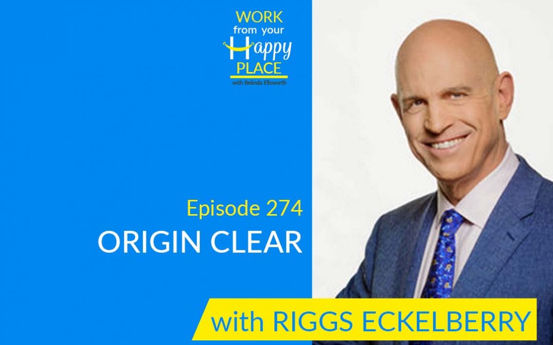 Episode 274 – Riggs Eckelberry – OriginClear