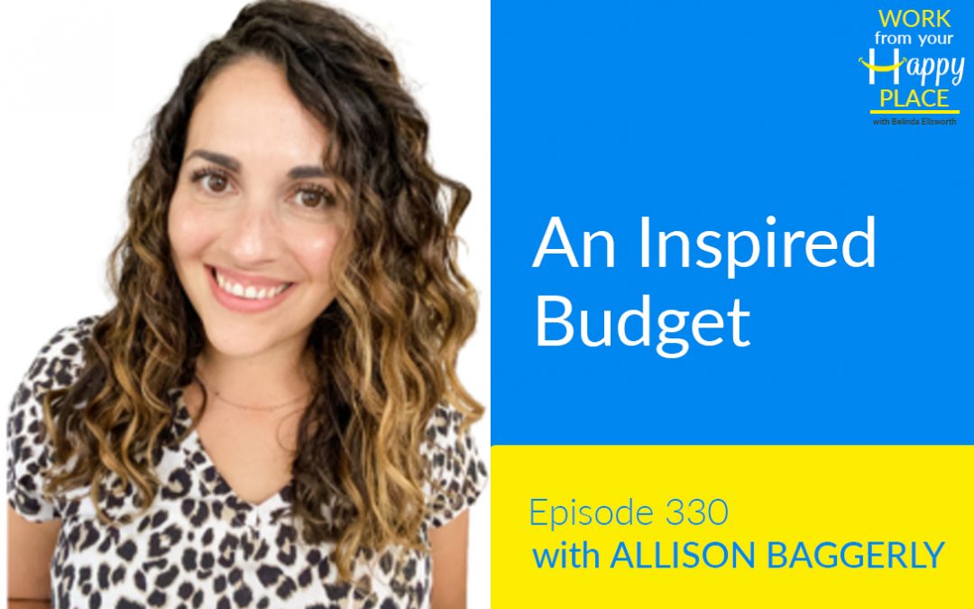 Episode 330 – Allison Baggerly – An Inspired Budget
