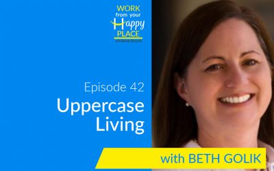 Episode 42 – Beth Golik – Uppercase Living