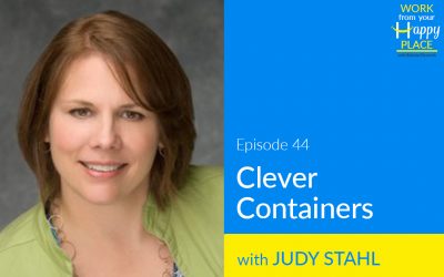 Episode 44 – Judy Stahl – Clever Containers