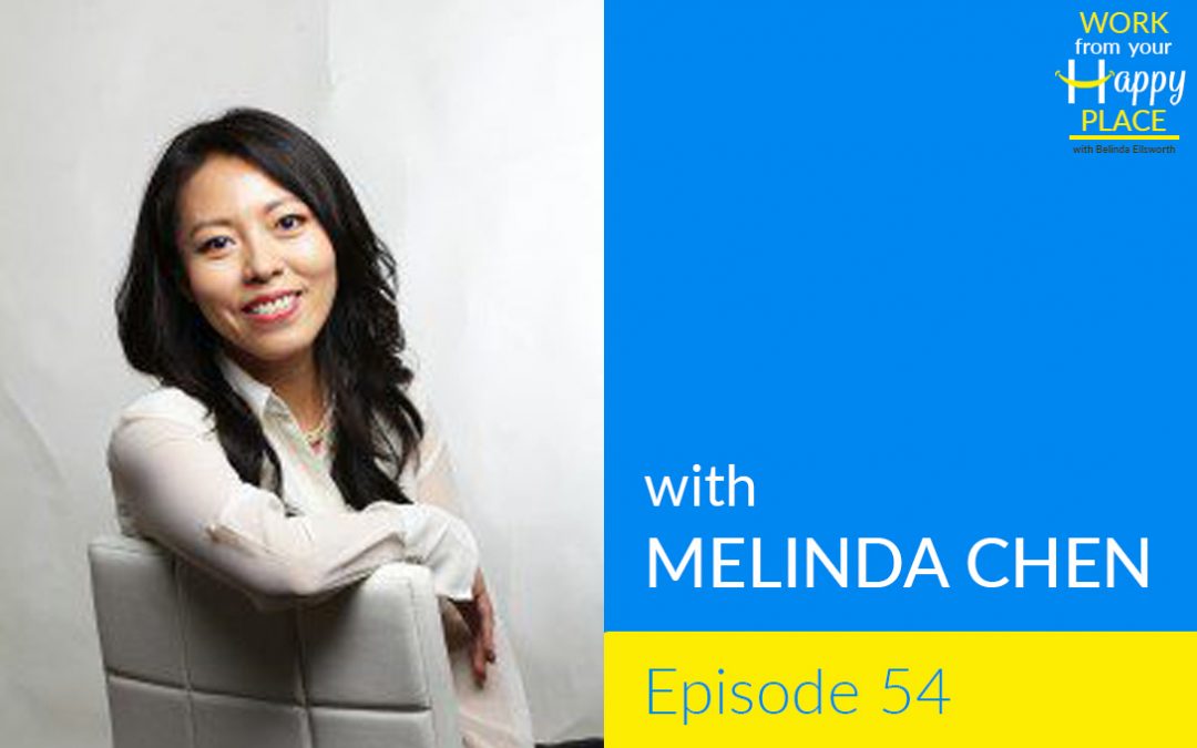 Episode 54 – Melinda Chen