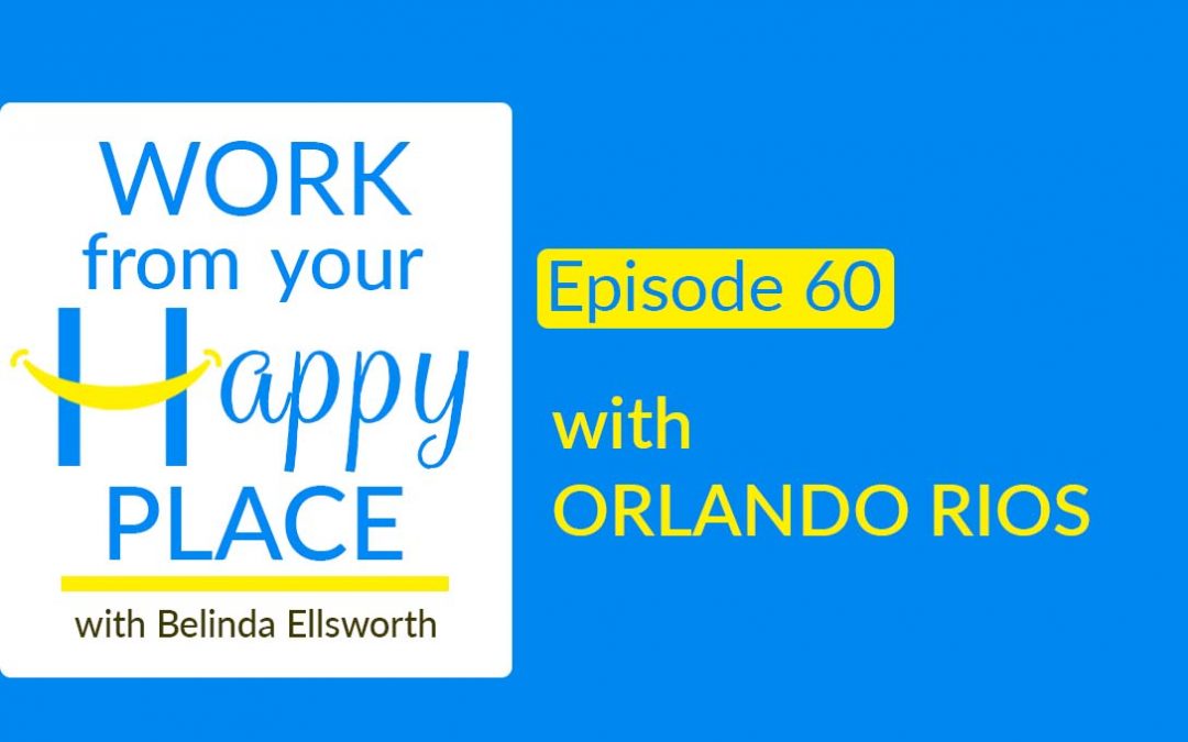 Episode 60 – Orlando Rios
