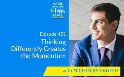 Episode 421 – Thinking Differently Creates the Momentum with Nicholas Prufer