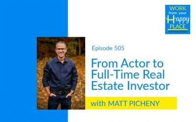 Episode 505 – From Actor to Full-Time Real Estate Investor with Matt Picheny