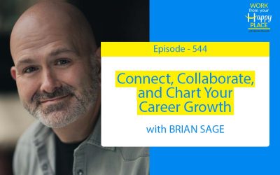 Episode 544 – Connect, Collaborate, and Chart Your Career Growth with Brian Sage