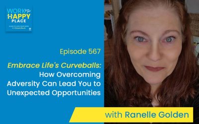 Episode 567 – Embrace Life's Curveballs: How Overcoming Adversity Can Lead You to Unexpected Opportunities with Ranelle Golden